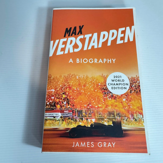 Max Verstappen : A Biography - James Gray