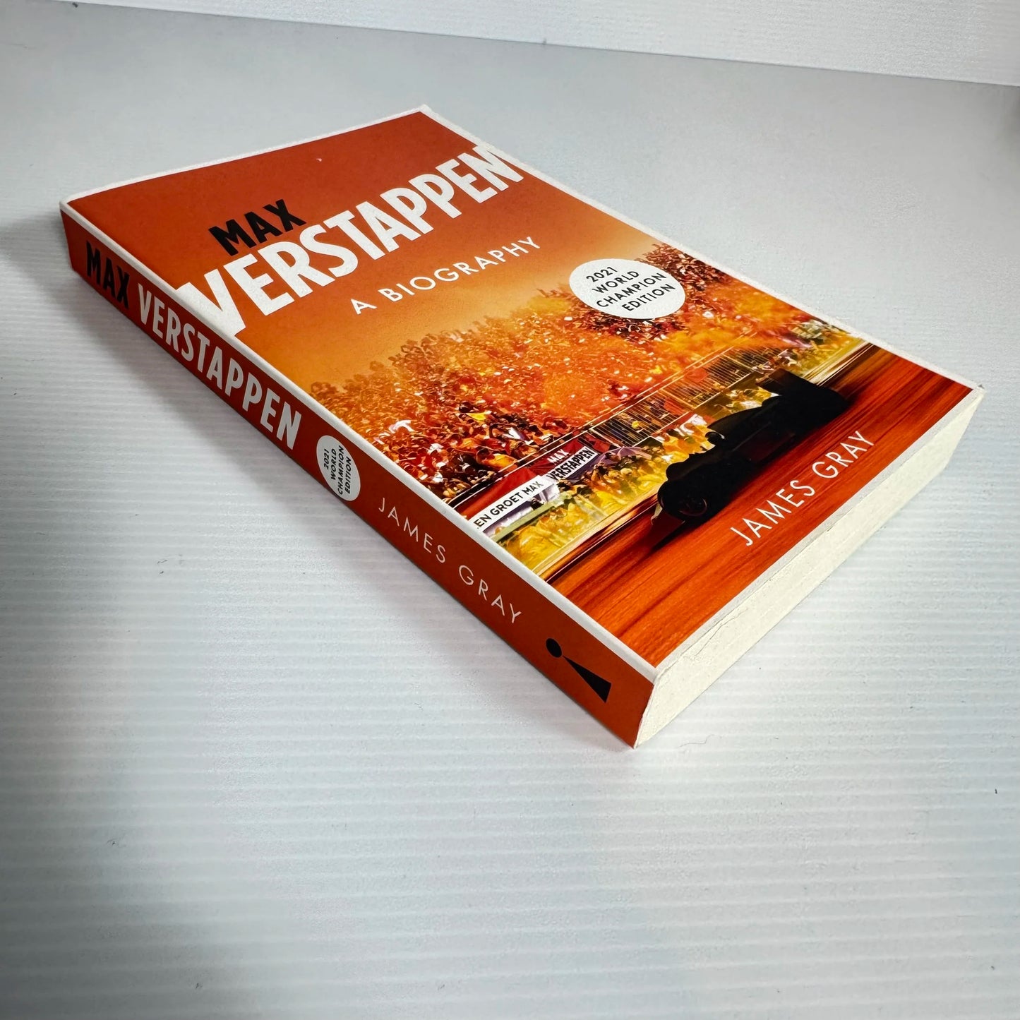 Max Verstappen : A Biography - James Gray