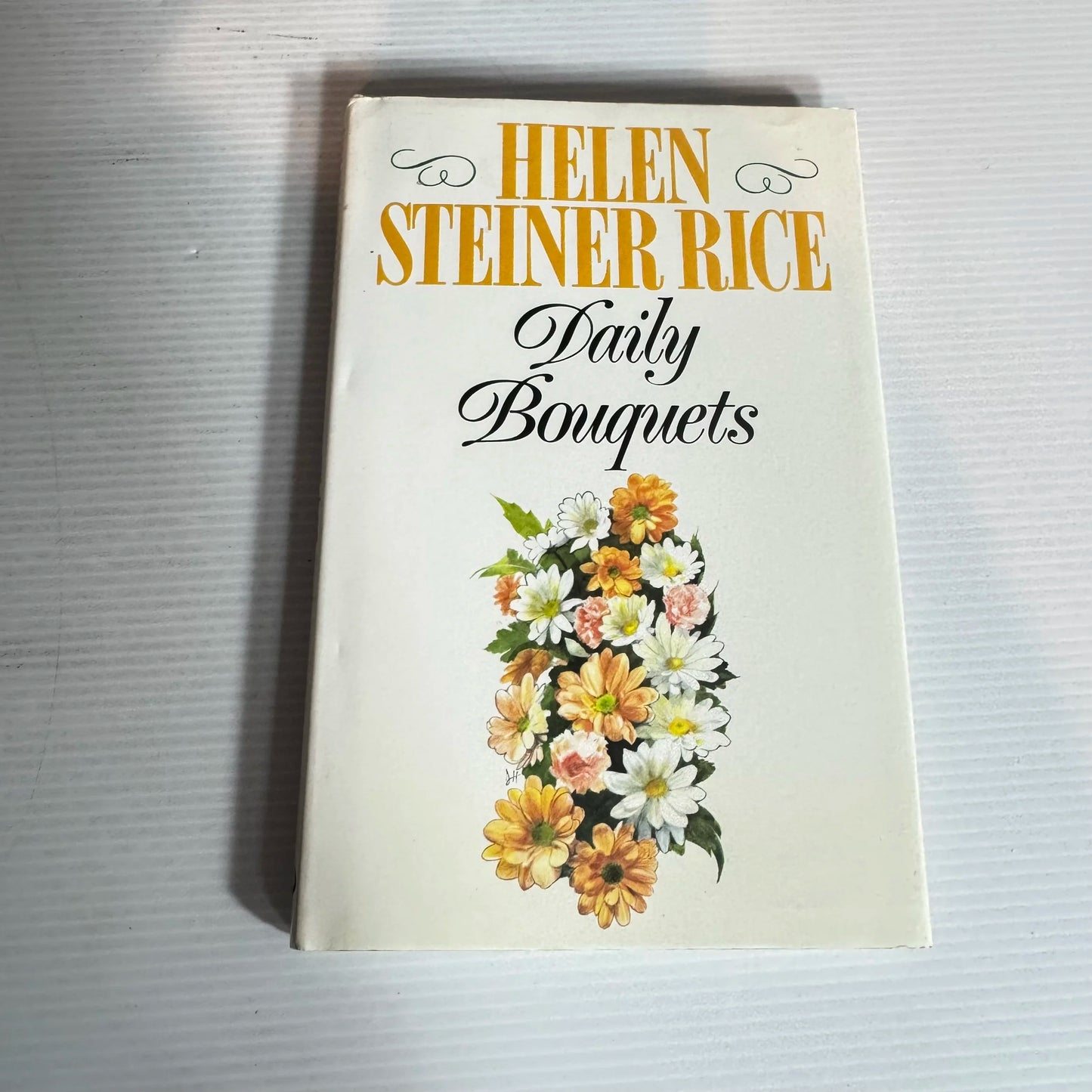 Daily Bouquets - Helen Steiner Rice