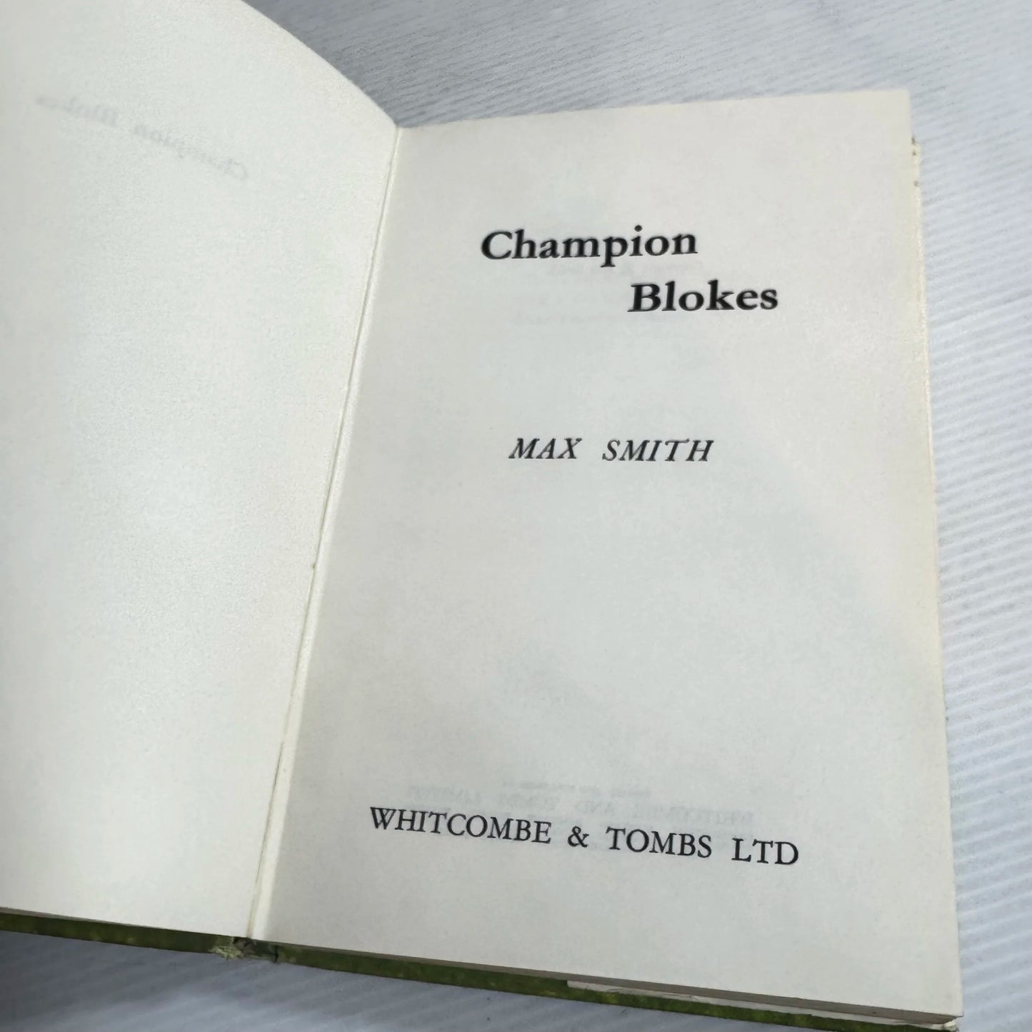 Champion Blokes : 44 Great N.Z. Sportsmen Then and Now - Max Smith (1964)