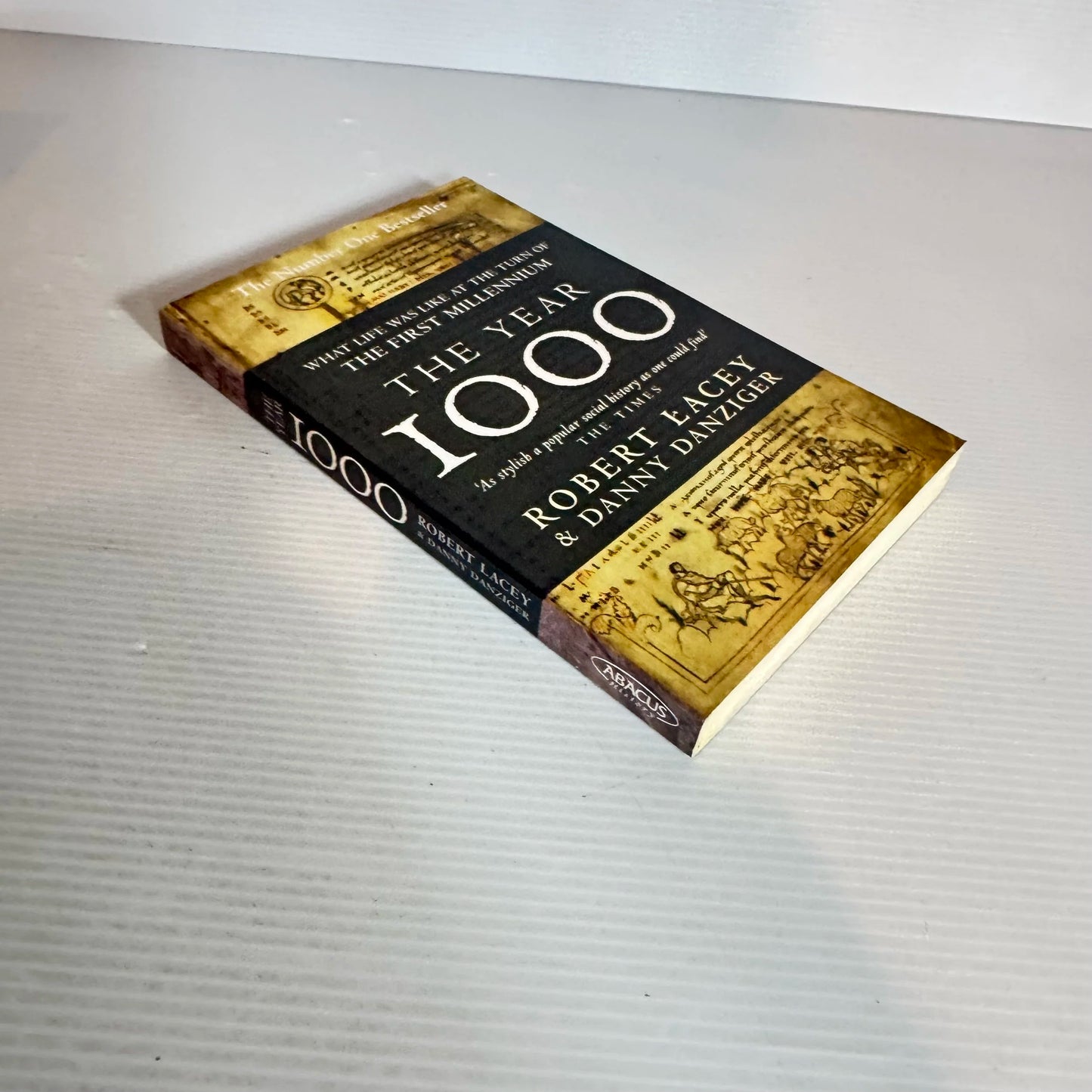 The Year 1000 : What Life Was Like At The Turn Of The First Millennium - Robert Lacey & Danny Danziger