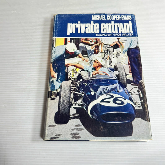 Private Entrant : Racing With Rob Walker - Michael Cooper-Evans (1965)