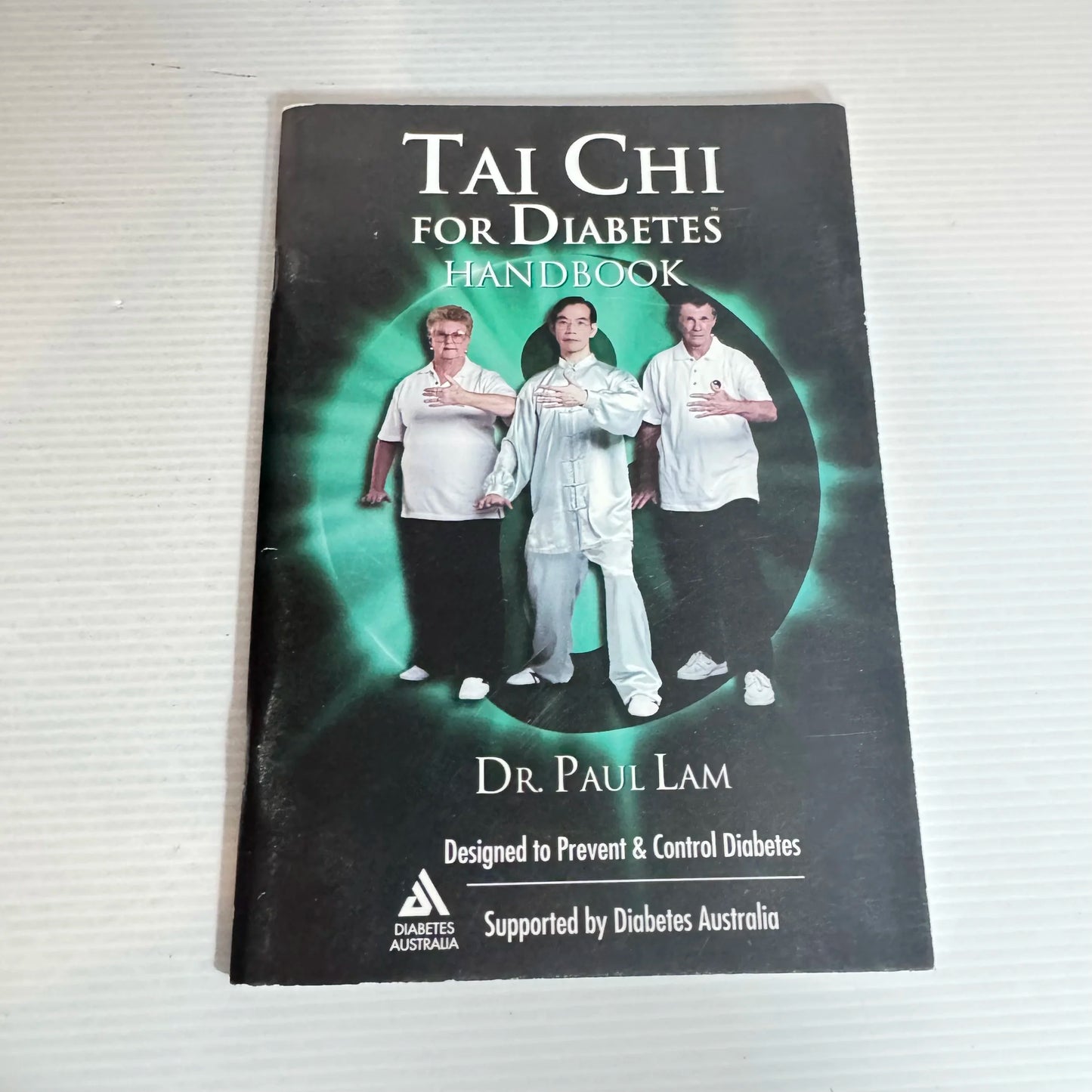 Tai Chi for Diabetes Handbook - Dr Paul Lam