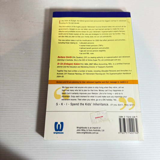 Retirement Income Streams : Funding Your Own Retirement Income For Life - Barbara Smith & Dr Ed Koken