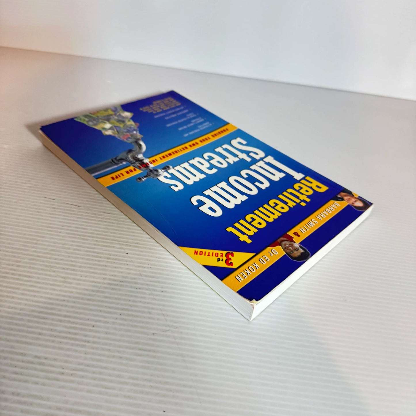 Retirement Income Streams : Funding Your Own Retirement Income For Life - Barbara Smith & Dr Ed Koken