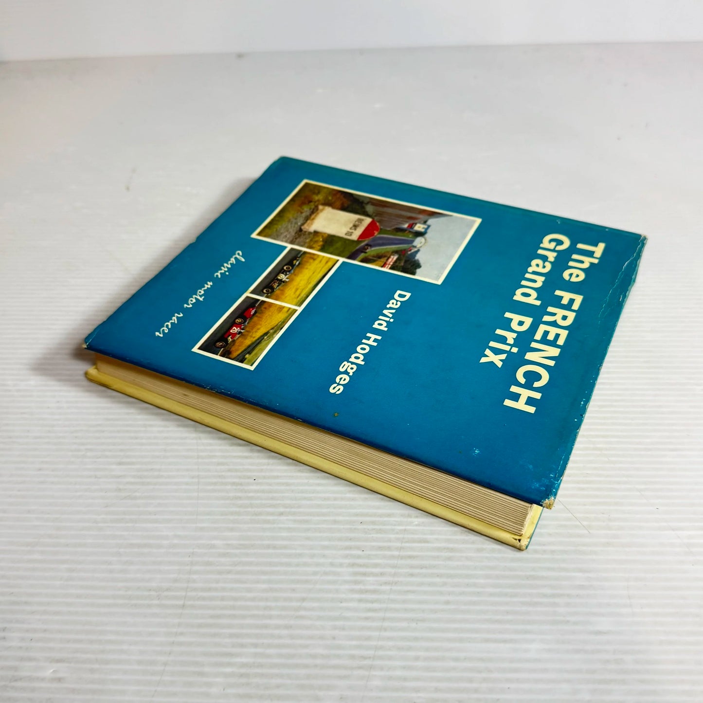 The French Grand Prix : Classic Motor Racers - David Hodges (1967)