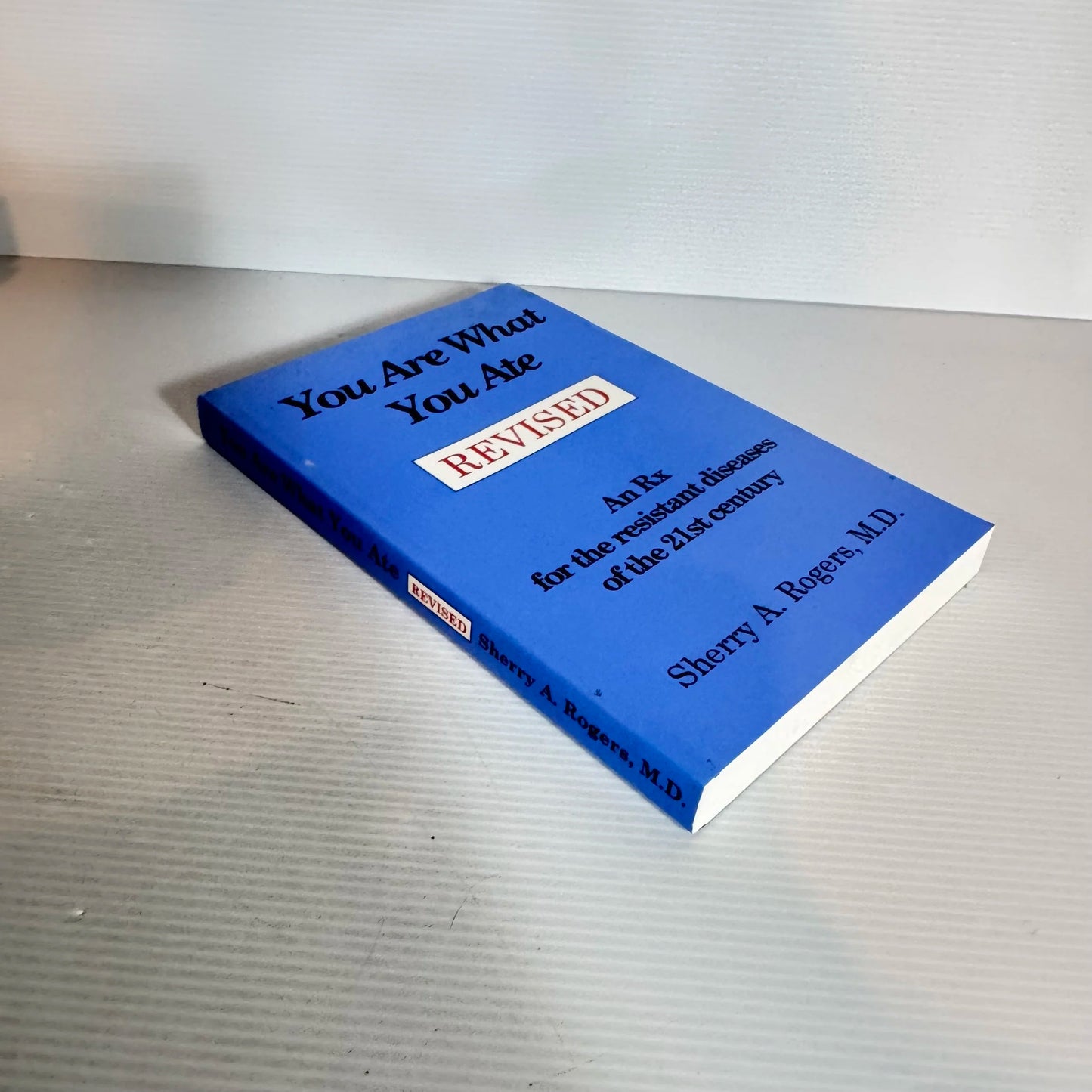 You Are What You Ate: Revised - Sherry A. Rogers