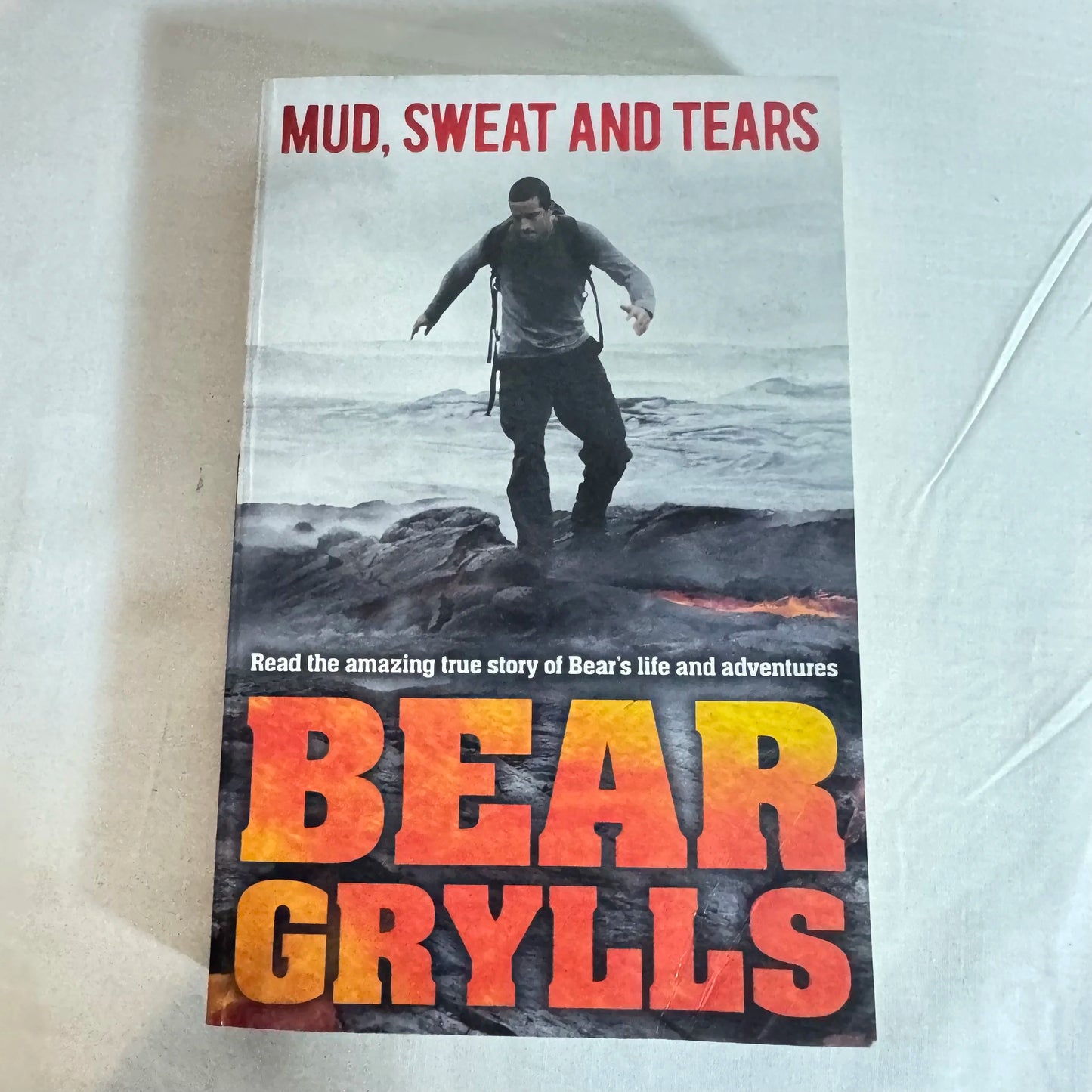 Mud, Sweat and Tears - Bear Grylls