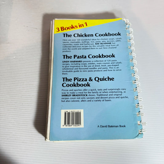 The Chicken Cookbook : The Pasta Cookbook : The Pizza & Quiche - For New Zealanders