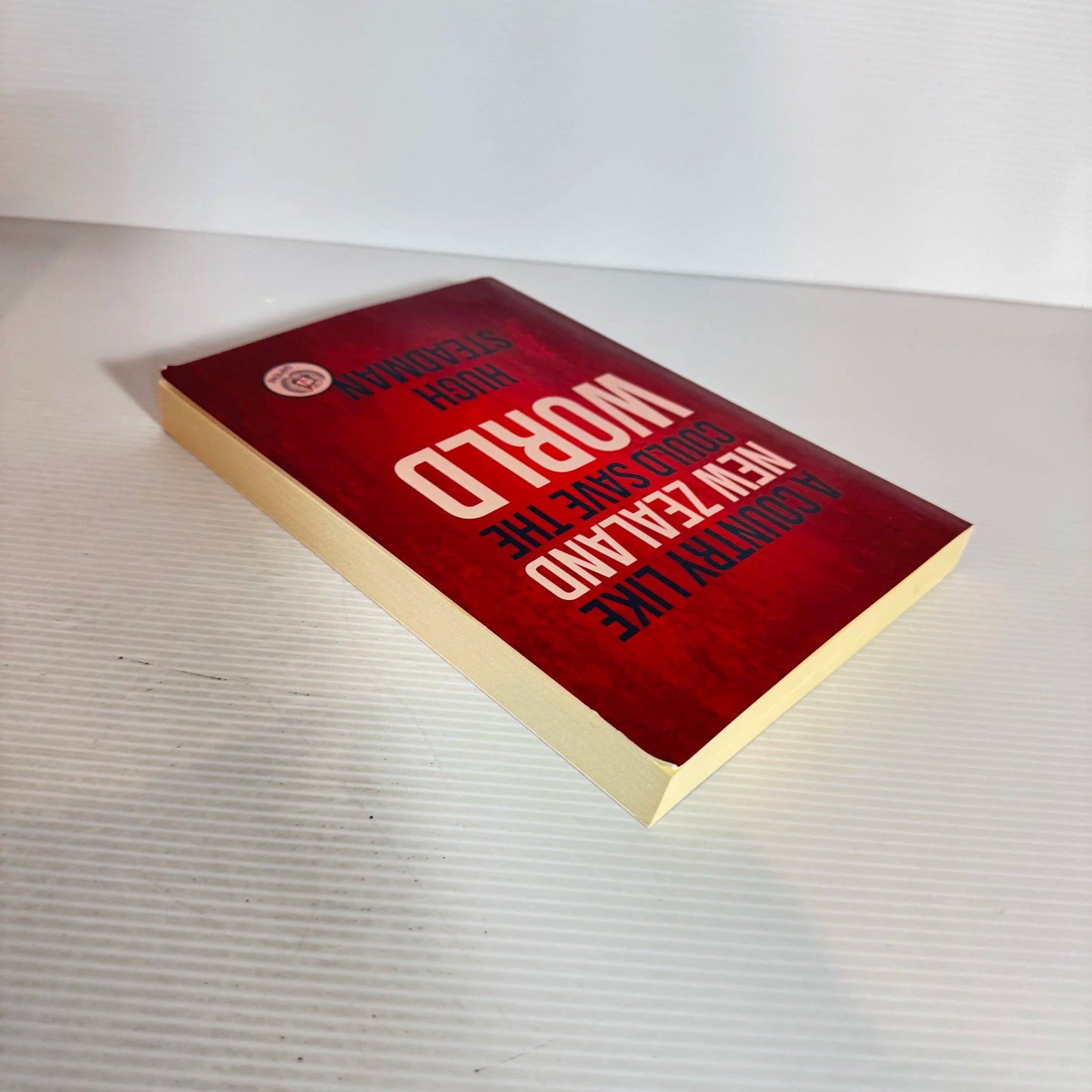 A Country Like New Zealand Could Save The World - Hugh Steadman