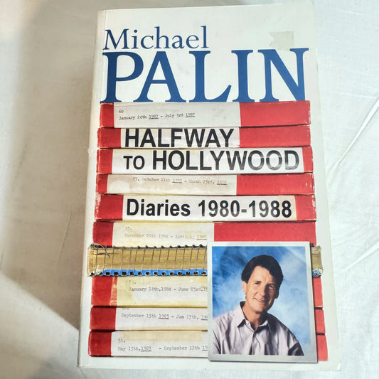 Halfway To Hollywood : Diaries 1980-1988 - Michael Palin