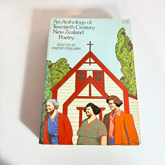 An Anthology of Twentieth Century New Zealand Poetry - Vincent O'Sullivan (Vintage 1976)