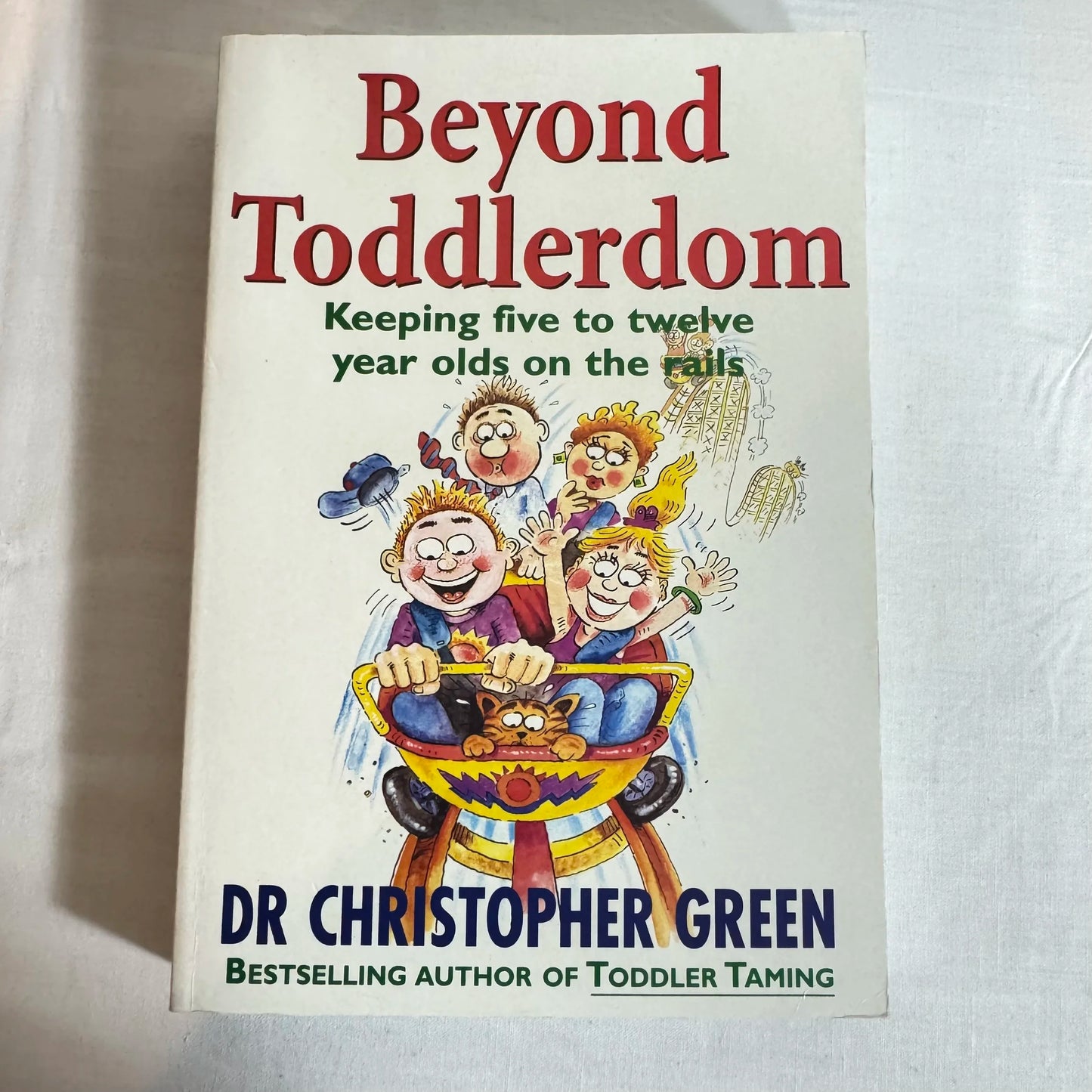 Beyond Toddlerdom - Dr Christopher Green