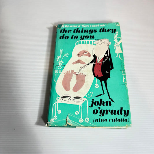 The Things they Do To You - John O'Gragy (Nino Culotta) (Vintage 1963)