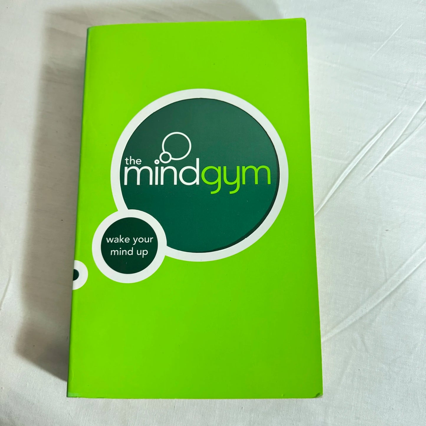 Th Mind Gym : Wake Your Mind Up