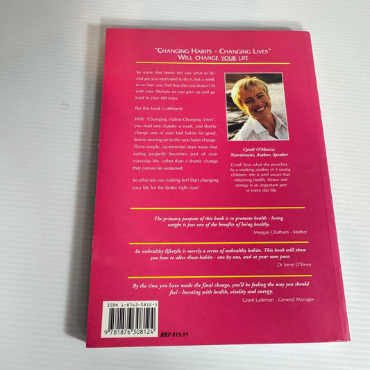 Changing Habits Changing Lives by Cyndi O'Meara