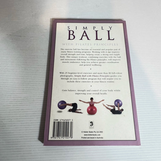 Simply Ball with Pilates Principles - Jennifer Pohlman & Rodney Searle