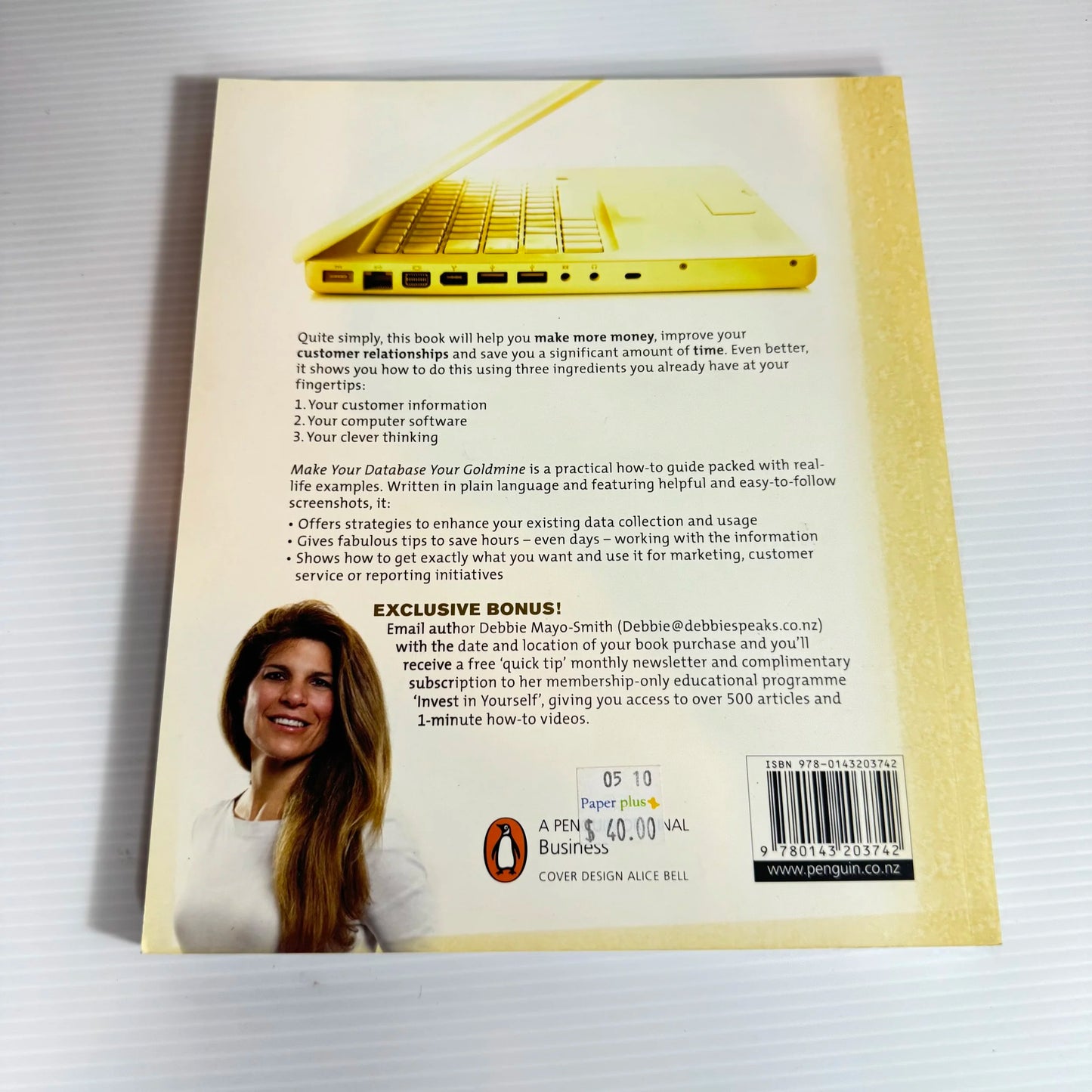 Make Your Database Your Goldmine - Debbie Mayo-Smith