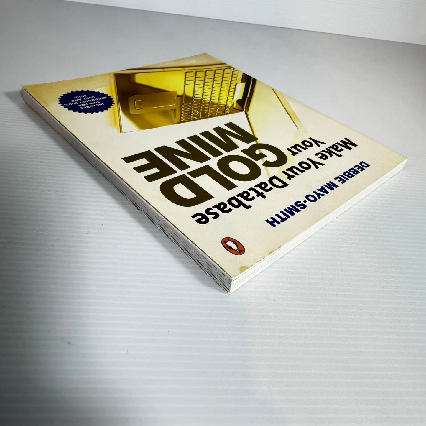 Make Your Database Your Goldmine - Debbie Mayo-Smith