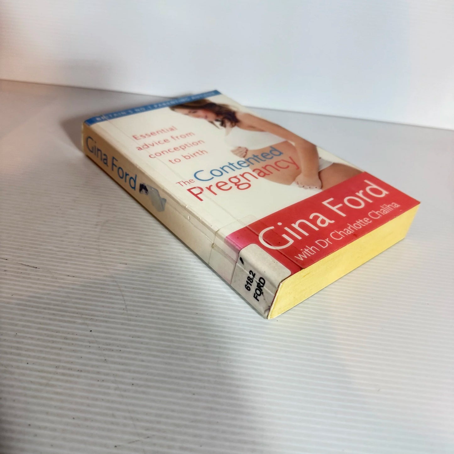 The Contented Pregnancy : Essential Advice From Conception To Birth - Gina Ford