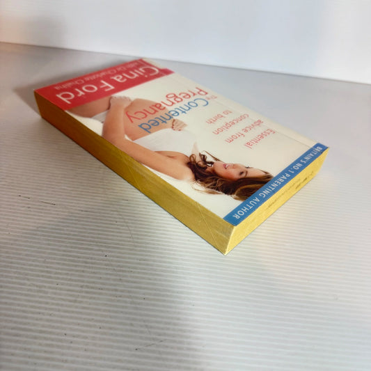 The Contented Pregnancy : Essential Advice From Conception To Birth - Gina Ford