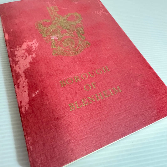 Borough Of Blenheim: The First Hundred 1869 - 1969 - A. Beverley (Vintage 1969)