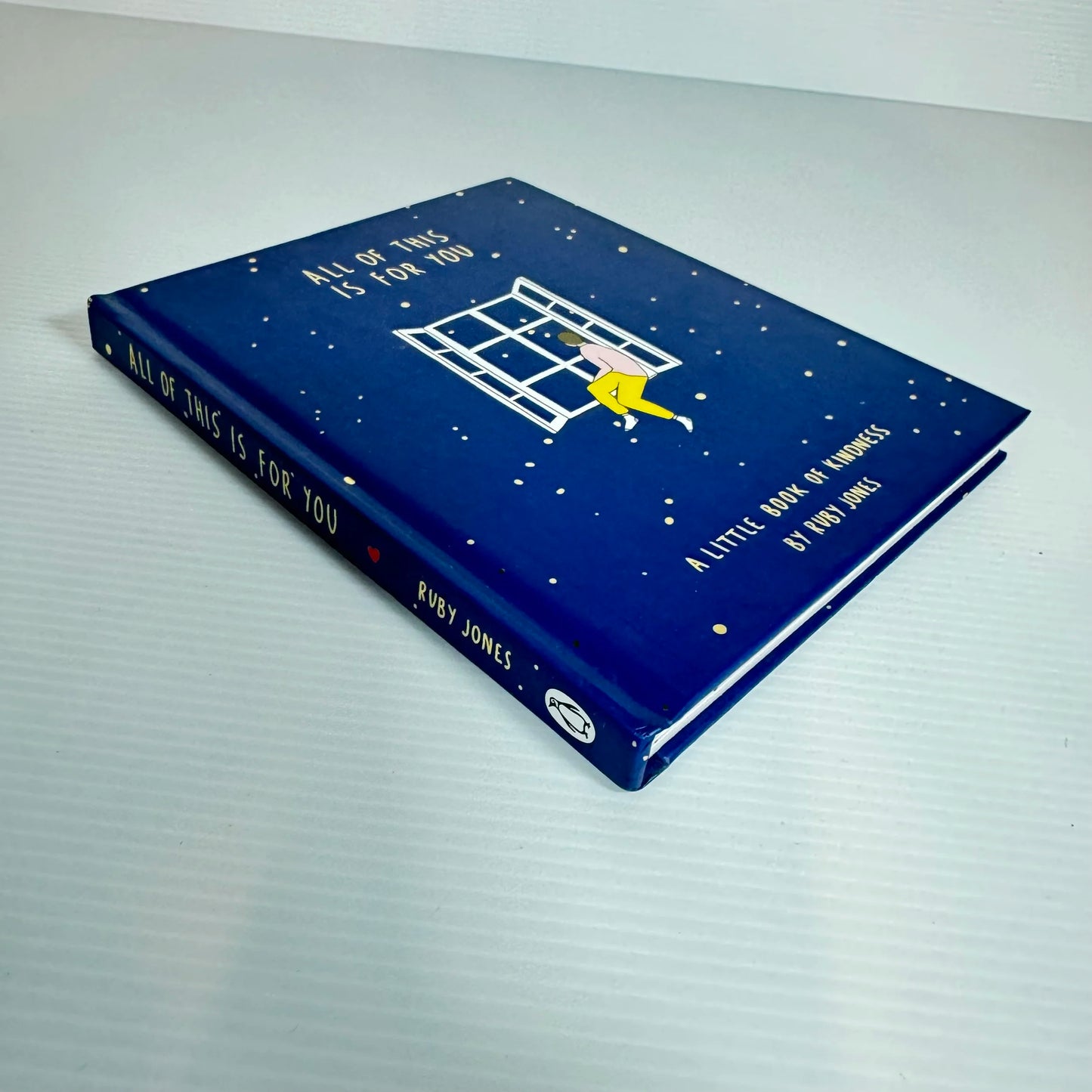 All of This is For You: A Little Book Of Kindness - Ruby Jones