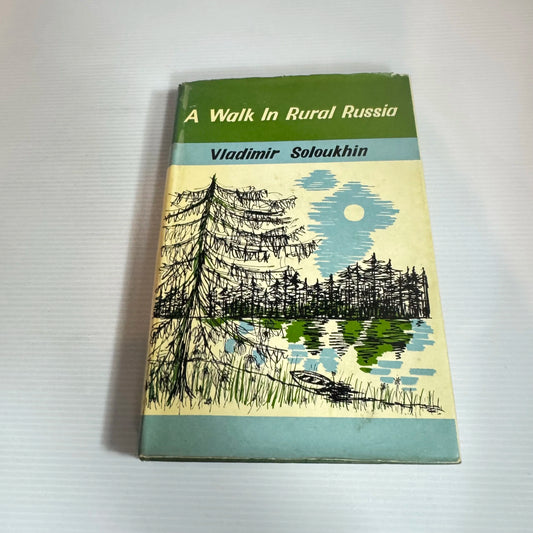 A Walk In Rural Russia -  Vladimir Soloukhin (Vintage 1966)