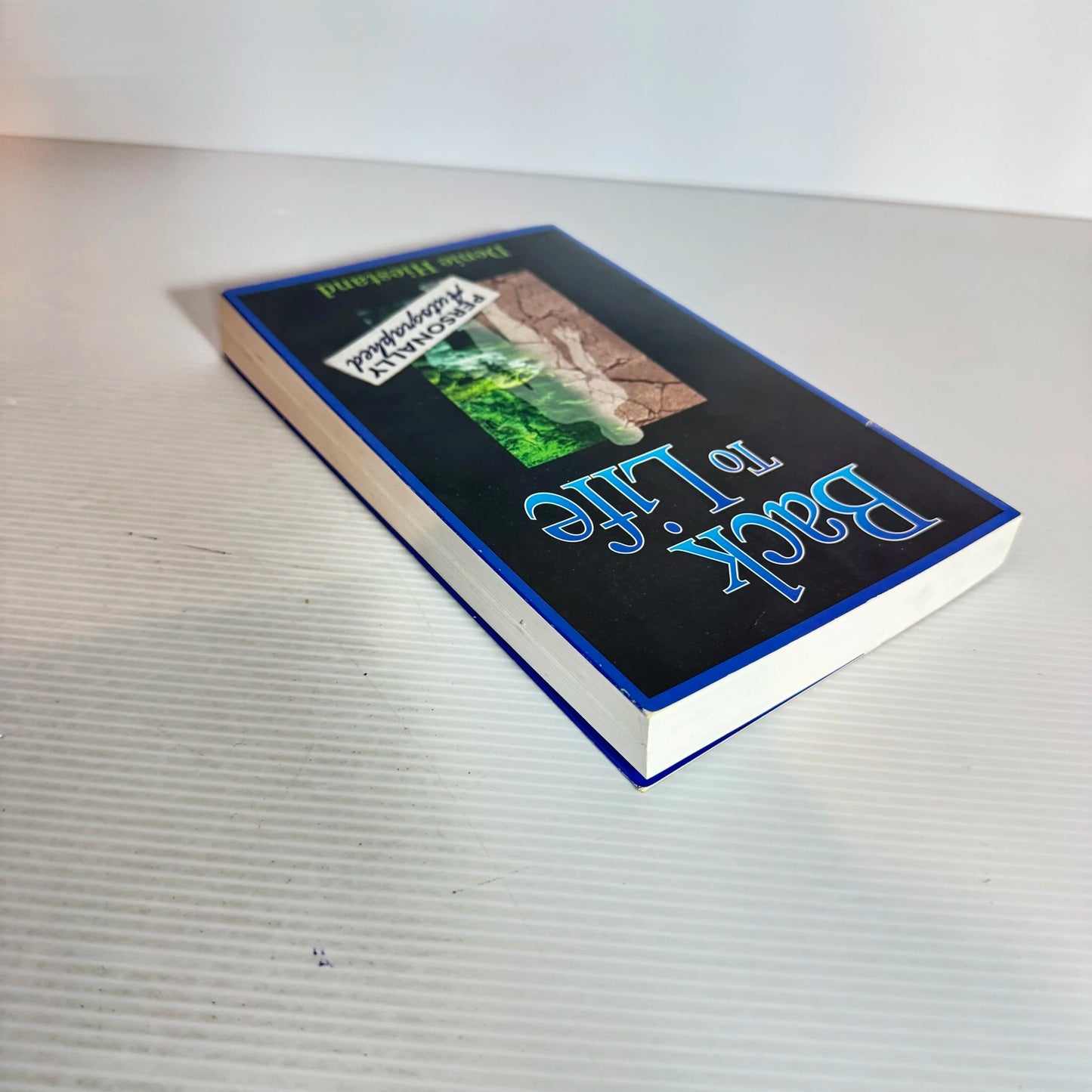 Back To Life - Denie Hiestand (Signed by Author)