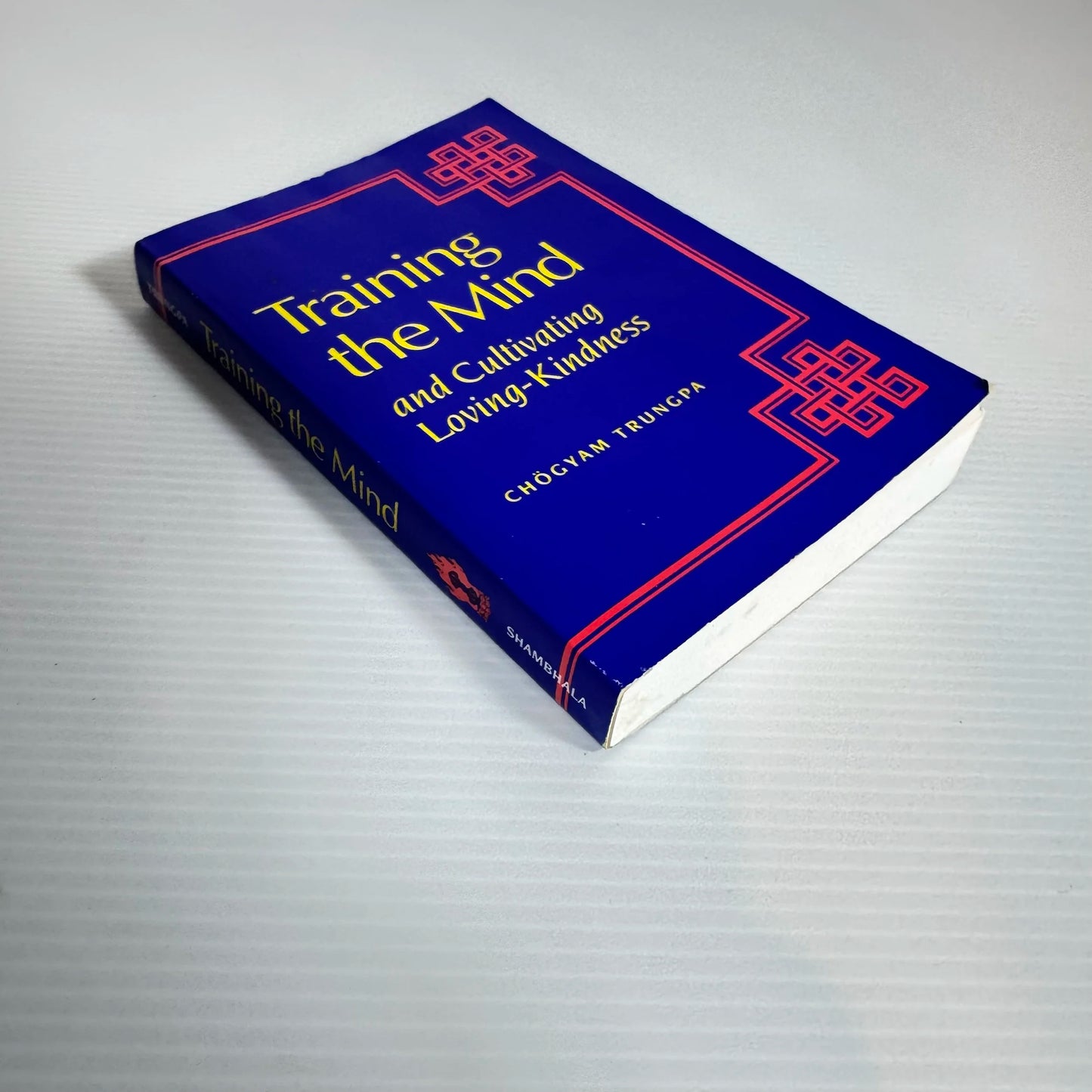 Training the Mind and Cultivating Loving-Kindness - Chögyam Trungpa