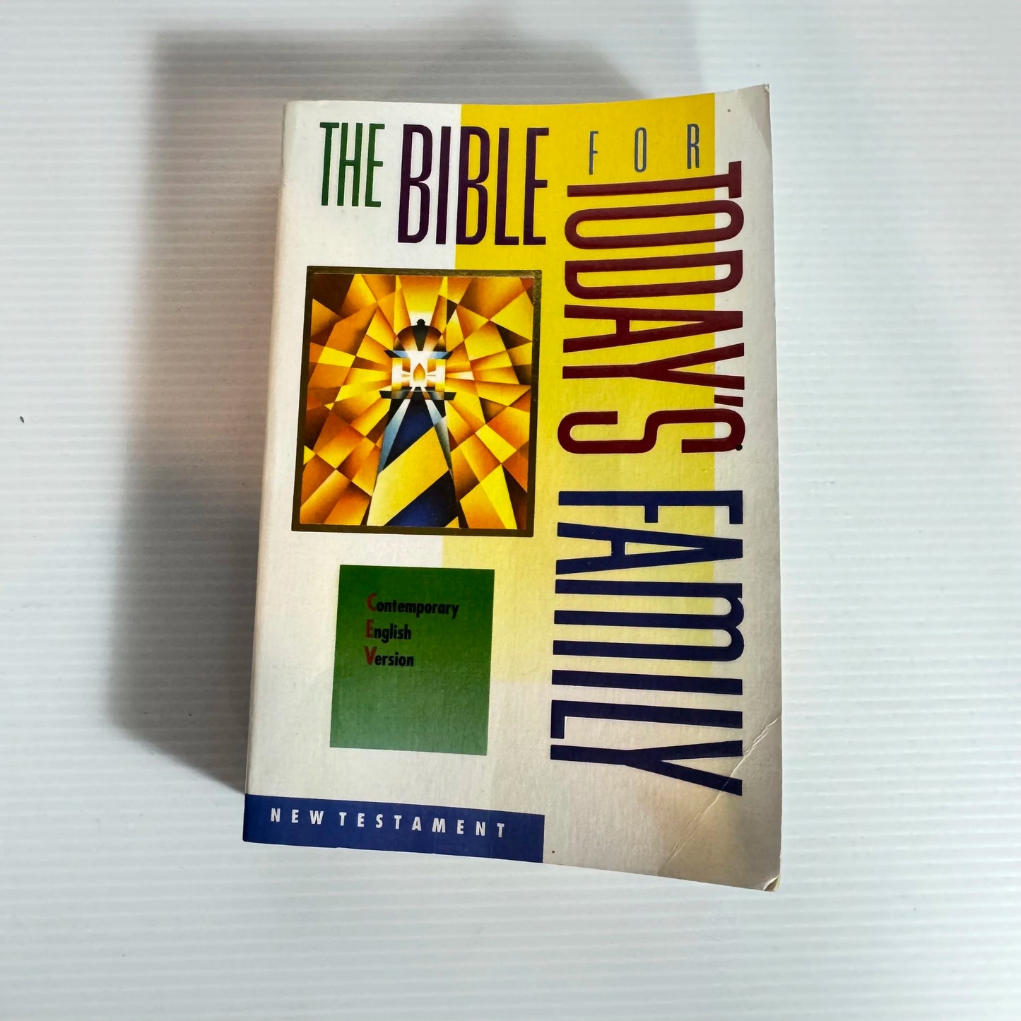 The Bible For Today's Family : Contemporary English Version New Testament