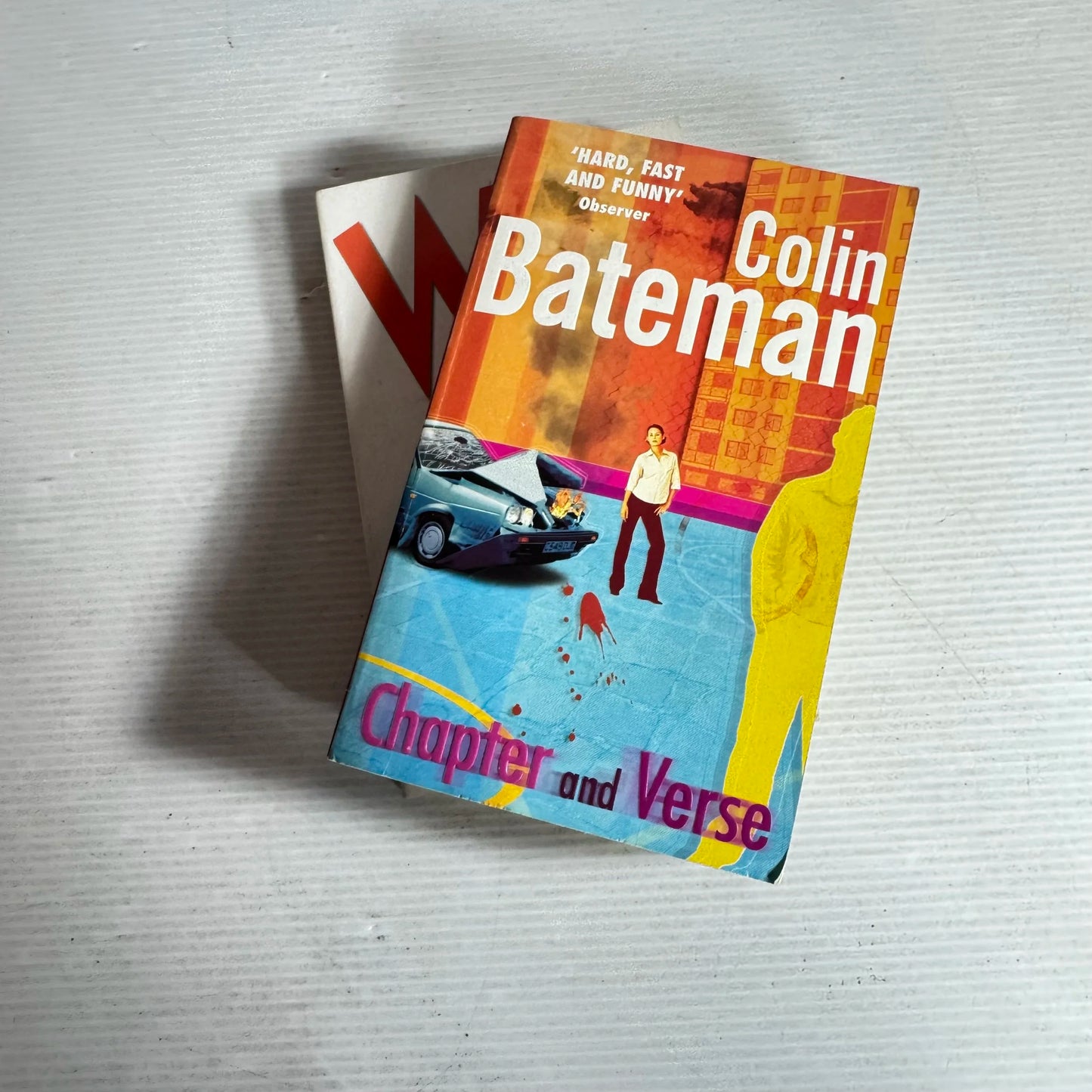 Colin Bateman Book Bundle x 2 Books : Chapter and Verse & Wild About Harry (601)