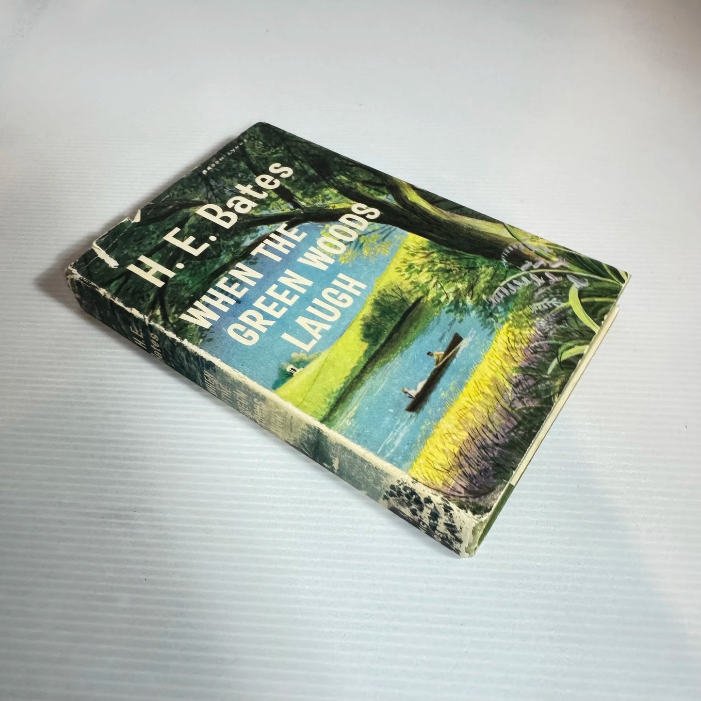 When The Green Woods Laugh - H. E. Bates (Vintage 1960 First Edition)
