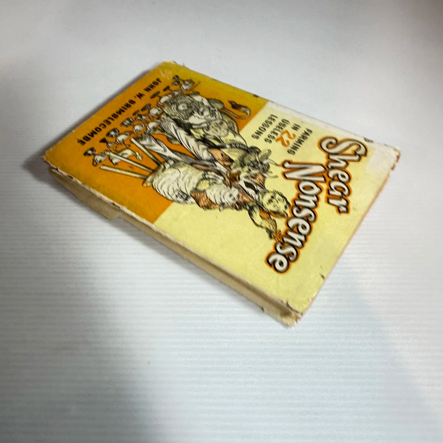 Shear Nonsense: Farming In 22 Useless Lessons - John W. Brimblecombe (Vintage 1959)