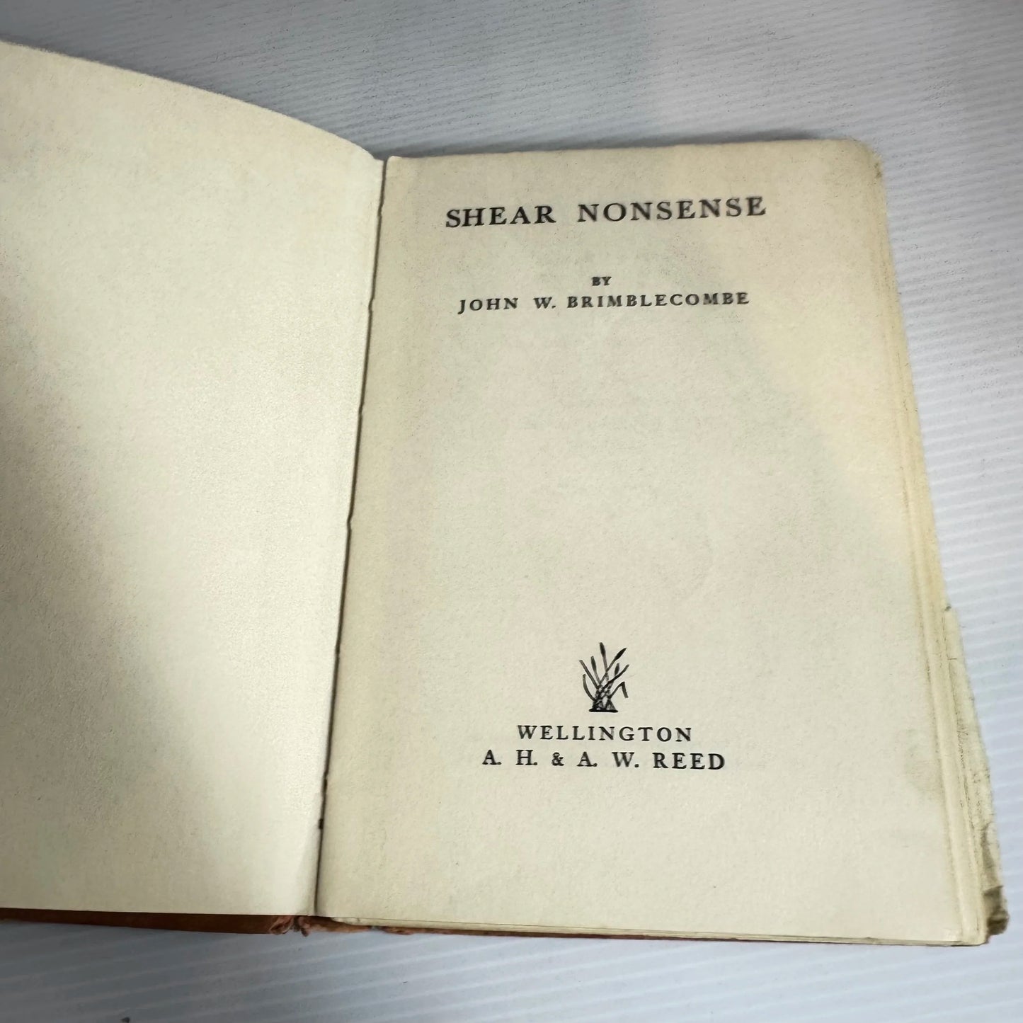 Shear Nonsense: Farming In 22 Useless Lessons - John W. Brimblecombe (Vintage 1959)