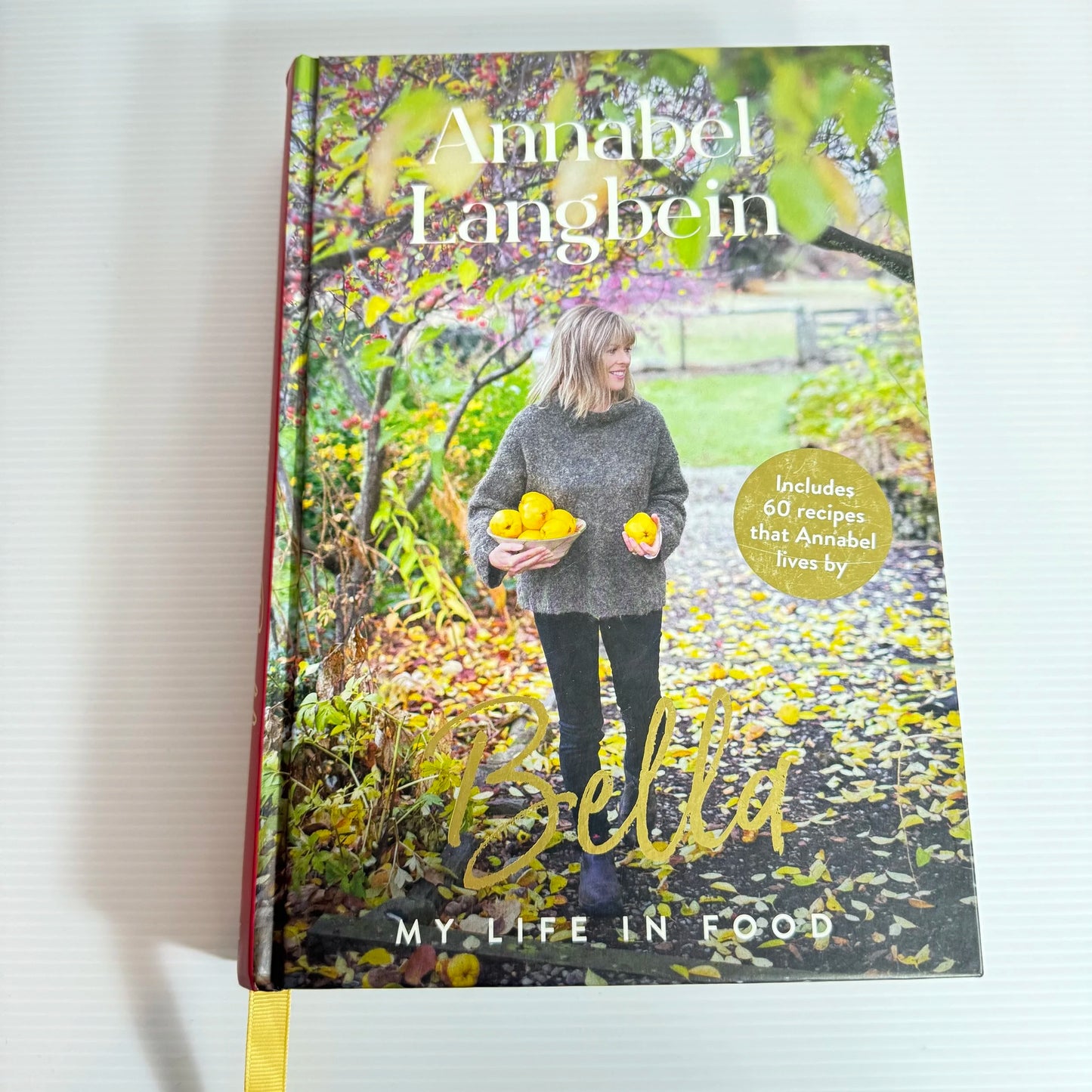 Bella : My Life in Food - Annabel Langbein