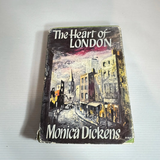 The Heart Of London - Monica Dickens (Vintage 1961)
