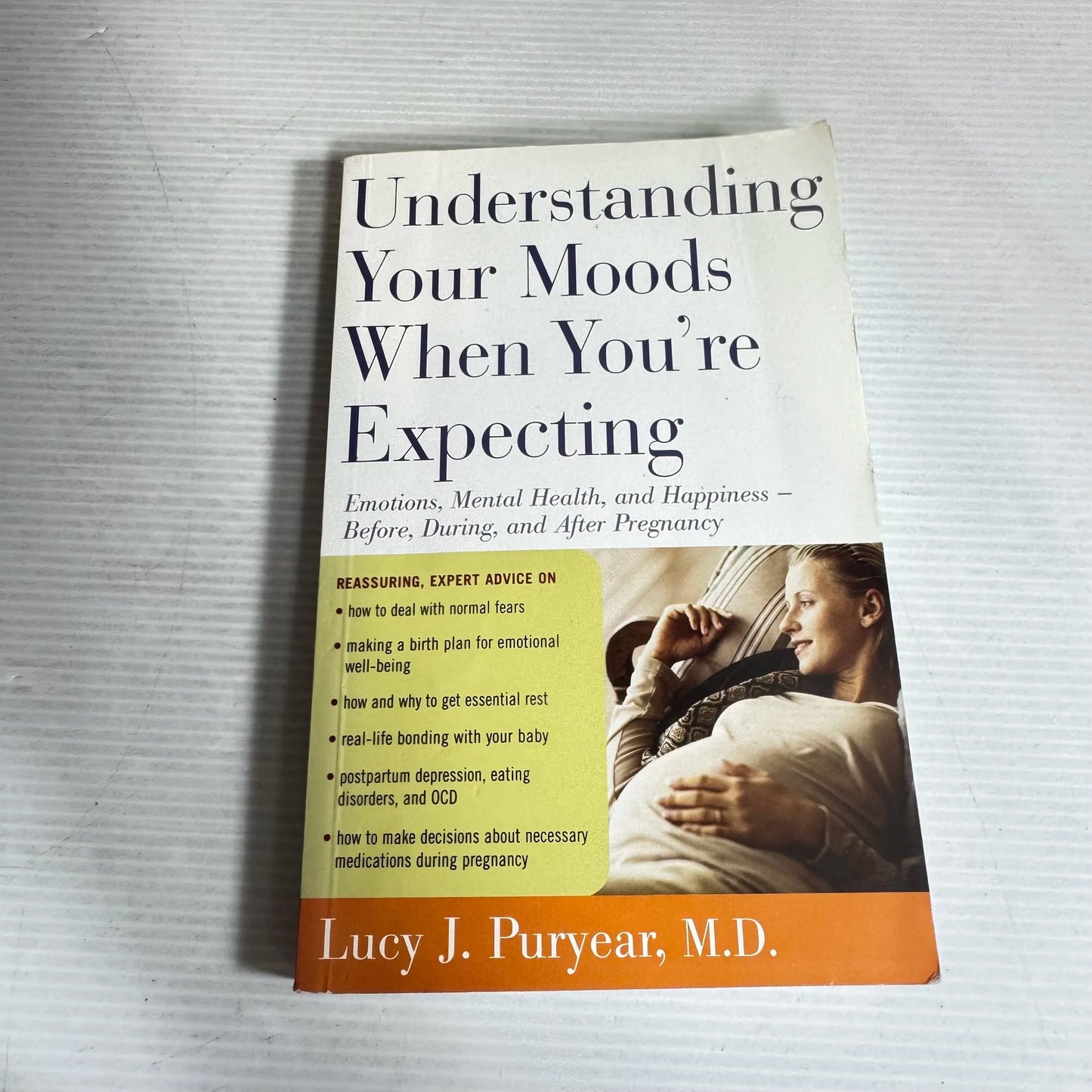 Understanding Your Moods When You're Expecting - Lucy J. Puryear, M.D.