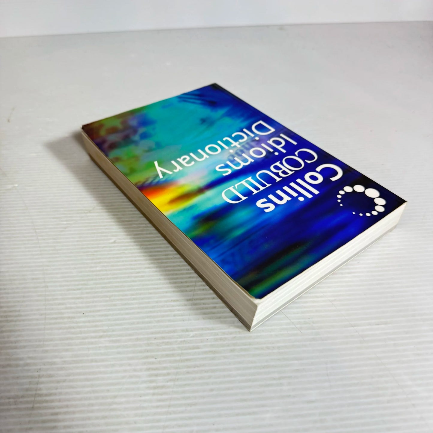 Idioms Dictionary - Collins Cobuild