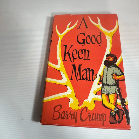 A Good Keen Man - Barry Crump (Vintage 1969)