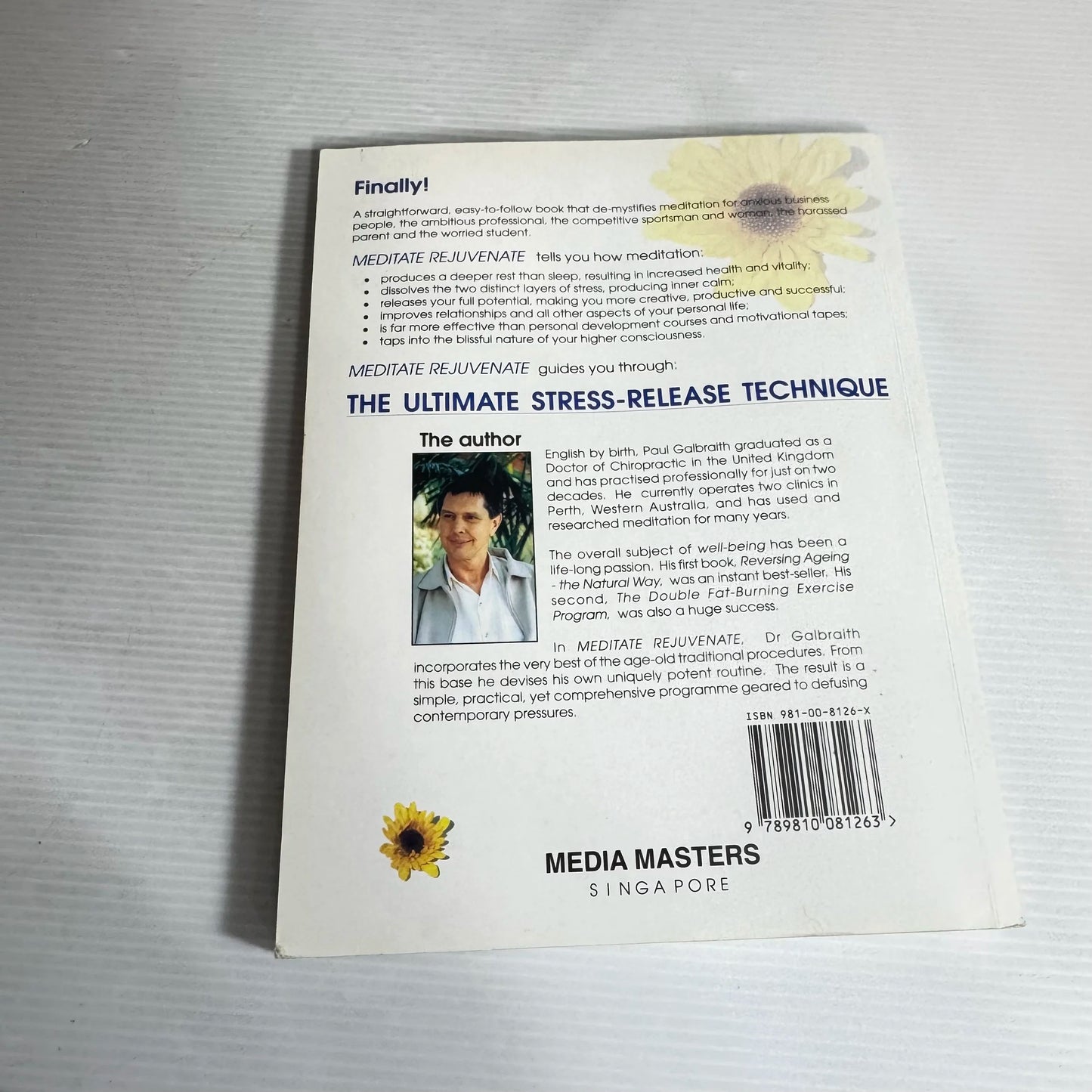 Meditate Rejuvenate : The Definitive Handbook on Releasing Stress Naturally - Dr Paul Galbraith