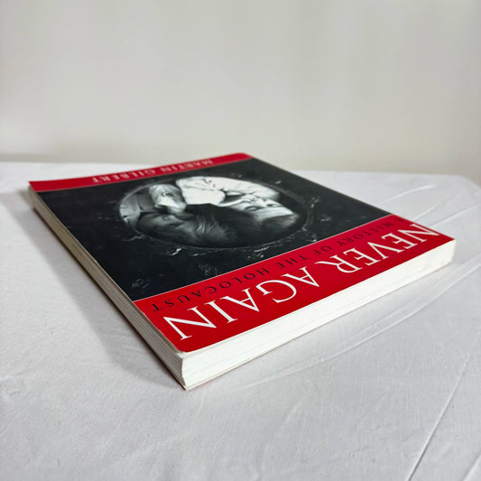 Never Again : A History of the Holocaust - Martin Gilbert