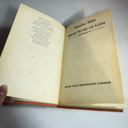 Speak To Me Of Love - Dorothy Eden (Vintage 1974)