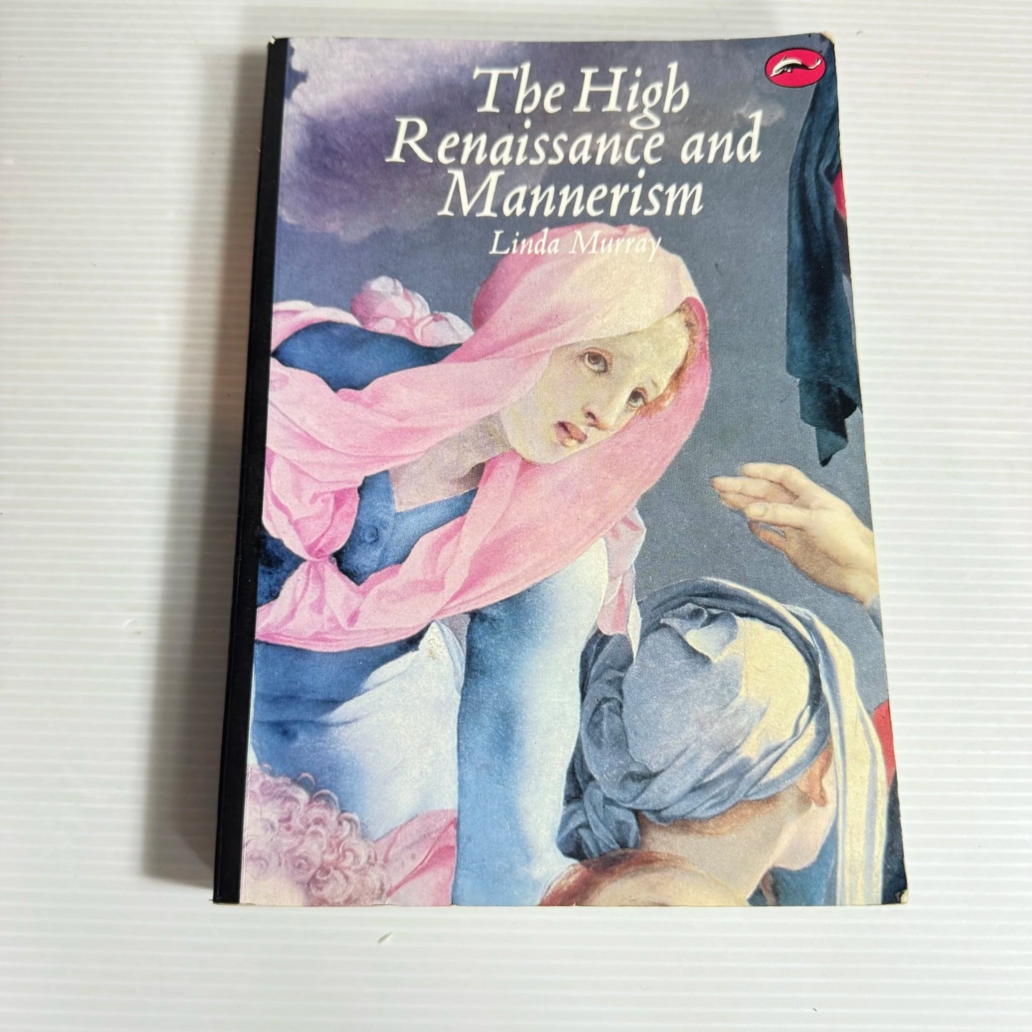 The High Renaissance and Mannerism - Linda Murray