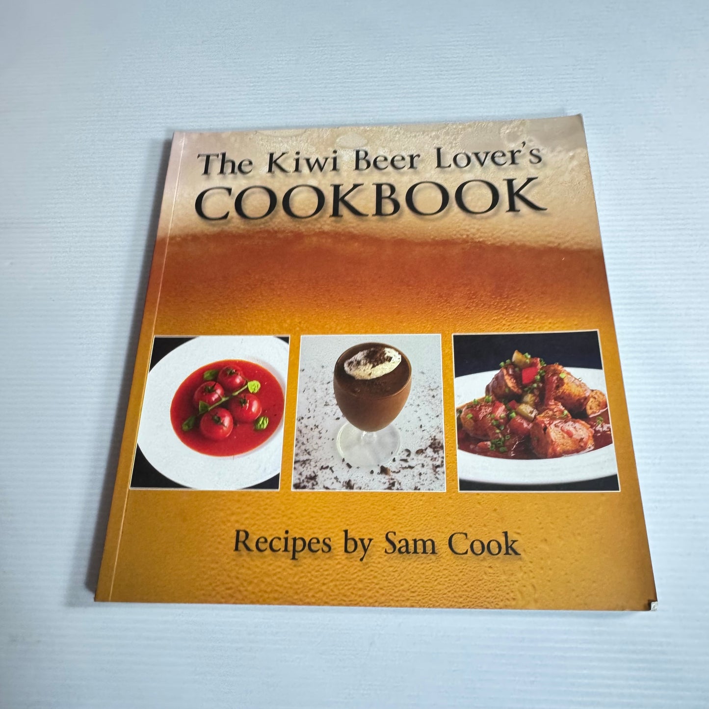 The Kiwi Beer Lover's Cookbook - Sam Cook