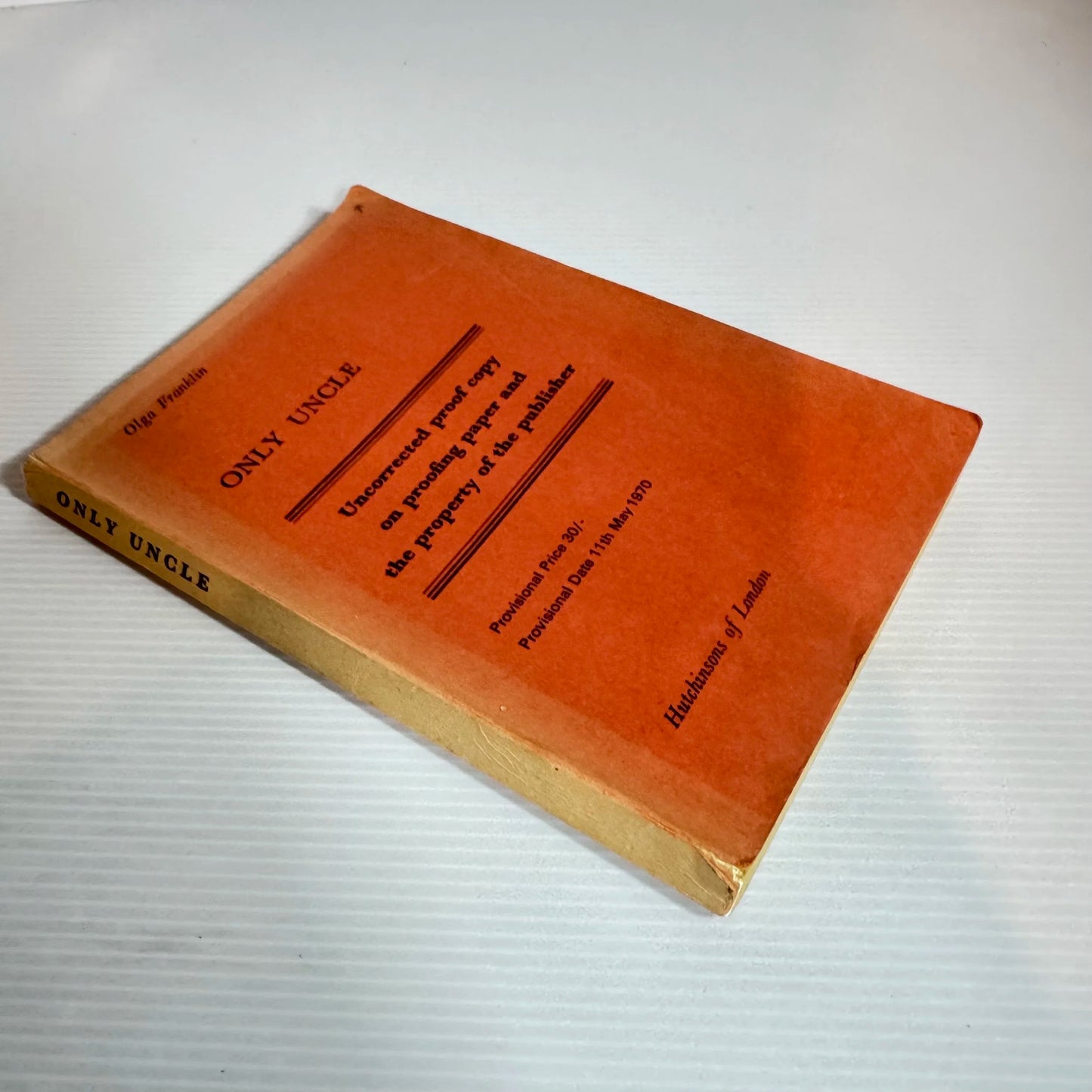 Only Uncle - Olga Franklin (Uncorrected Proof : Vintage 1970)