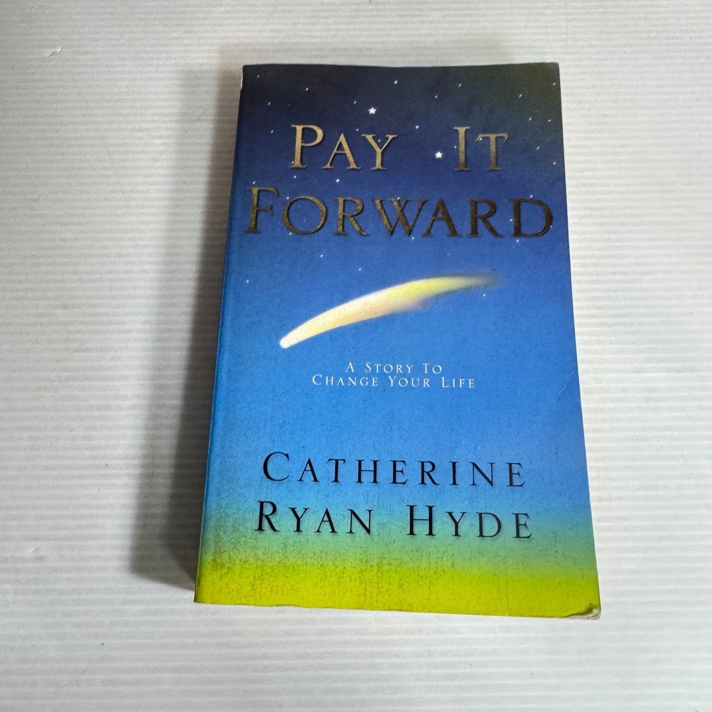 Pay it Forward - Catherine Ryan Hyde