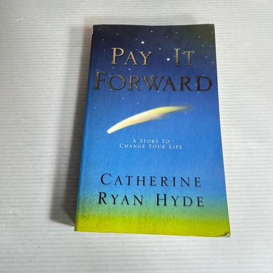 Pay it Forward - Catherine Ryan Hyde