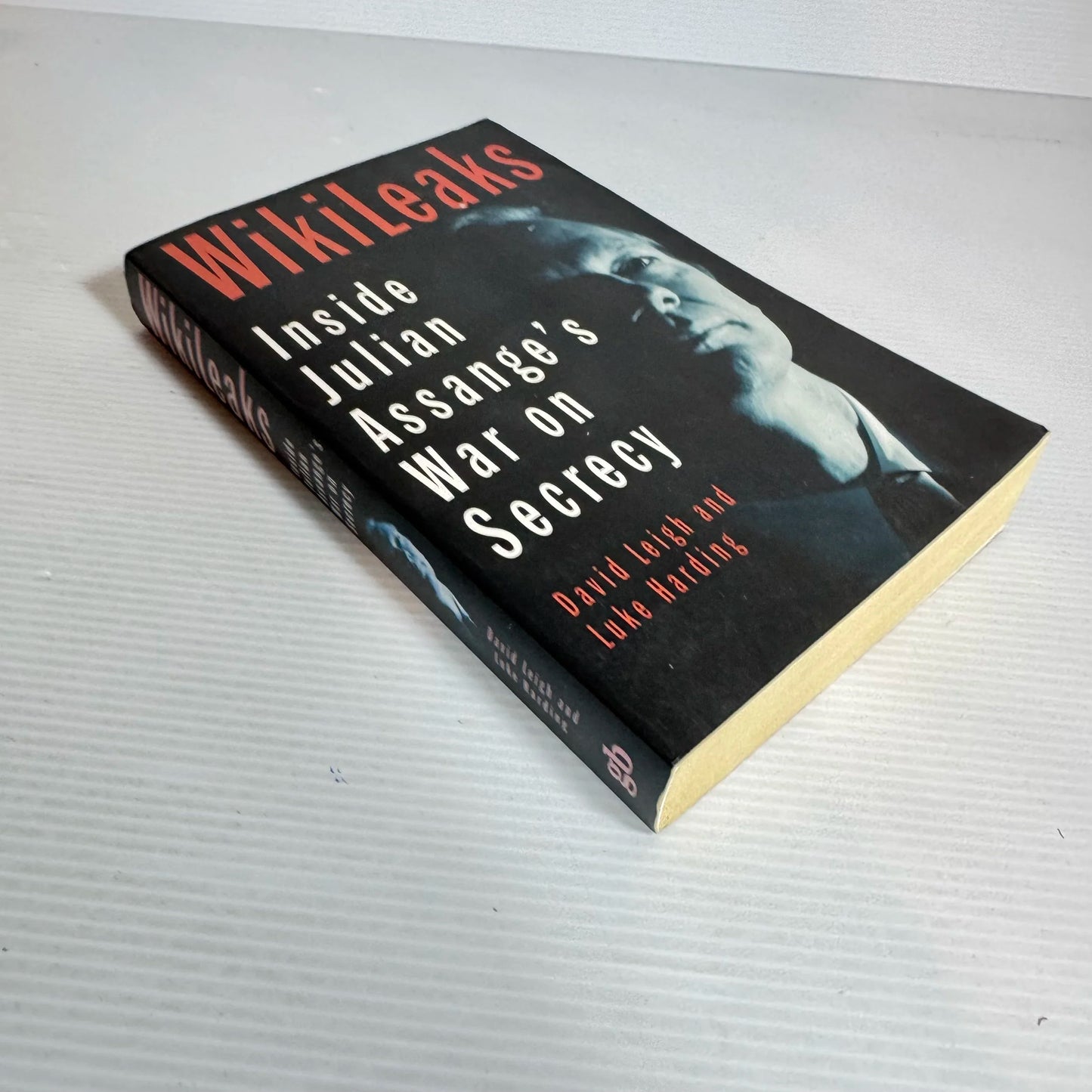 Wikileaks : Inside Julian Assange's War on Secrecy - David Leigh and Luke Harding