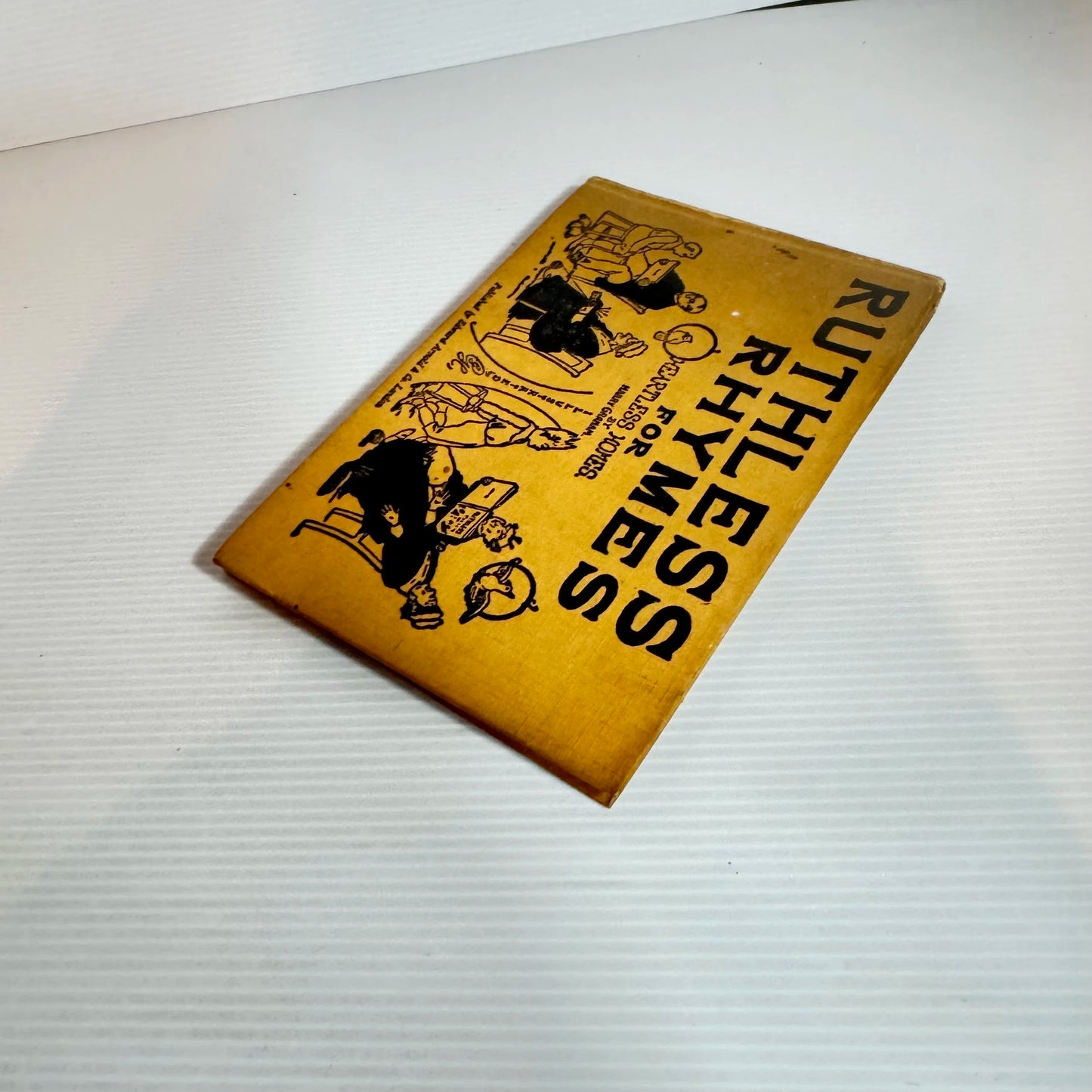 Ruthless Rhymes For Heartless Homes - Harry Graham (Vintage 1942)